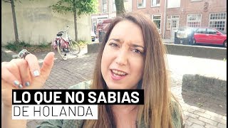 15 cosas que no sabías de Holanda [upl. by Tombaugh95]