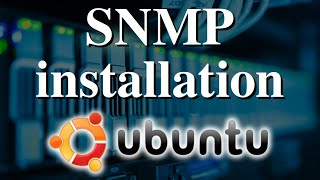 SNMP installation and configuration on Ubuntu linux server and desktop [upl. by Clothilde]