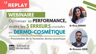 Webinaire  évitez les 5 erreurs cruciales en dermocosmétique  Présentation de la formation [upl. by Ennazor]