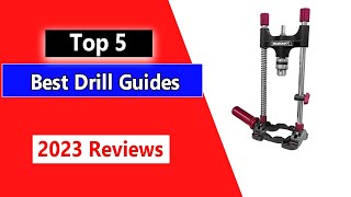 The Best Drill Guide Review in 2023 [upl. by Nrek]