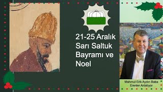 2125 Aralık Sarı Saltuk Bayramı ve Noel  Sarı Saltık Bektaşihane  English Subtitles Bektashi [upl. by Olracnaig775]