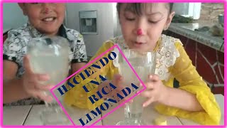 Haciendo una rica LIMONADA  LA PAYAYAYA [upl. by Peyton809]