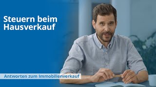 Hausverkauf Steuern  Wie kann ich mein Haus steuerfrei verkaufen [upl. by Barcot]