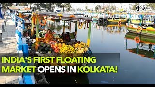 India’s First Floating Market Opens Up In Kolkata  Curly Tales [upl. by Hirai124]