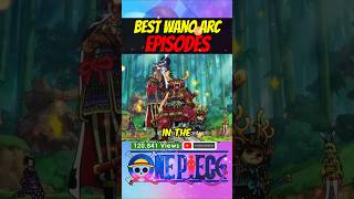 Best WanoArc episodes  OnePiece OnePieceEdit Luffy [upl. by Ettenrahc48]