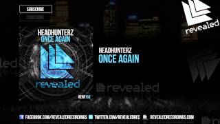 Headhunterz  Once Again OUT NOW [upl. by Ydnahs]