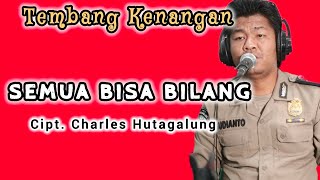 Lagu Kenangan Terbaik  SEMUA BISA BILANG  Cover Budi Sinaga [upl. by Roy]