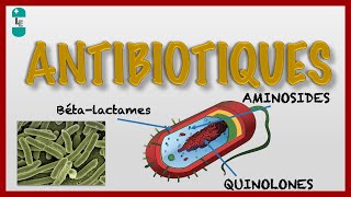 Les Antibiotiques et leur Pharmacologie [upl. by Ahtilat]