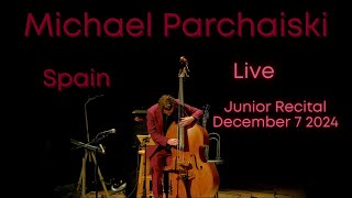 Spain  Michael Parchaiski Live  Junior Recital December 7 2023 [upl. by Yentruok123]