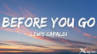 Lewis Capaldi  Before You Go Lyrics [upl. by Essilec]