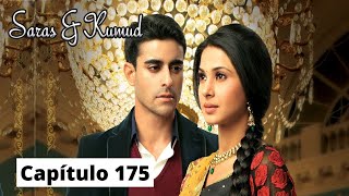 Saras y Kumud  Capítulo 175 [upl. by Hollinger]