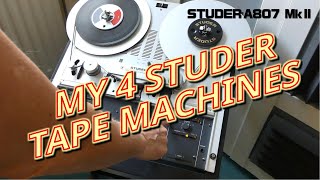 I show my Studer Tape Machines A80 B67 A810 amp A807 [upl. by Modestine]