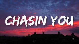 Morgan Wallen  Chasin You Lyrics [upl. by Macintosh]