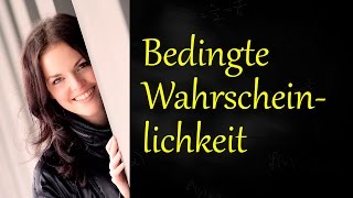 Bedingte Wahrscheinlichkeit [upl. by Leiram]