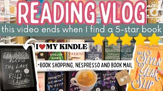 READING VLOG THIS VIDEO ENDS WHEN I FIND A 5STAR ⭐️ BOOK kindle tbr book shopping coffee 📚 [upl. by Yeh]