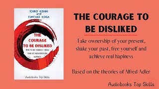 The Courage to Be Disliked FULL  Audiobooks [upl. by Neidhardt912]