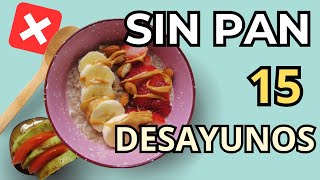 ❌ Cómo DESAYUNAR SIN PAN y SIN pasar HAMBRE [upl. by Penhall894]