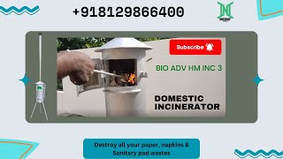 Domestic Incinerator BIO ADV HM INC3  Waste Burners  മാലിന്യം നശിപ്പിച്ചു പൊടിപ്പിച്ചു കളയൂ [upl. by Waers]