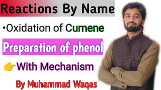 Oxidation of Cumene Preparation of phenol with mechanism By Muhammad Waqas [upl. by Ellasal600]