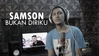 Samsons  Bukan Diriku  ACOUSTIC COVER by Sanca Records [upl. by Nomae201]