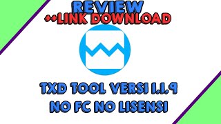 REVIEW TXD TOOL V119 LINK DOWNLOAD [upl. by Tray177]