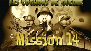 Hogs of War  Les Cochons de Guerre 14 FR [upl. by Dagney]