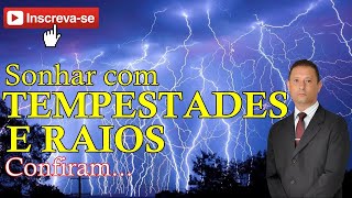 quotSONHARquot com TEMPESTADESRAIOS E TROVOADAS O que significa Eu te responderei [upl. by Aniratak]