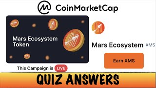 MARS ECOSYSTEM TOKEN Quiz Answers  Earn Free XMS Token  Learn amp Earn MARS ECOSYSTEM TOKEN [upl. by Eeslehc]