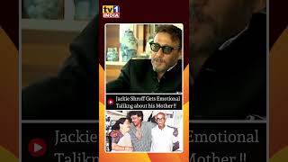 Jackie Shroff Emotional Story About his Mother [upl. by Eelrebmyk]