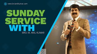 The Life Church Manikonda  Sunday Service  Message By Bro M Anil Kumar [upl. by Nilam460]