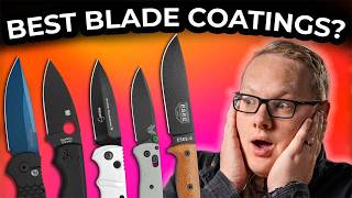 Blade Coatings and Finishes Explained Which is Best for Your Knife [upl. by Auburn]