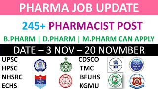 245 Pharmacist Post  3 NOV to 20 NOV UPDATE  BPharma DPharma MPharma  Can Apply pharmacist [upl. by Esinereb]