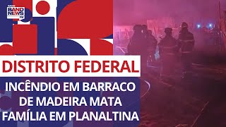 Incêndio em barraco de madeira mata família em Planaltina DF [upl. by Yadahs]