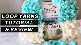 How to Use Loop Yarns A Tutorial and Review  FREE Pattern the Knitflix Throw [upl. by Daahsar570]