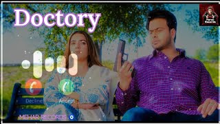 Doctory Ringtone Mankirt Aulakh New Punjabi Song Ringtone Doctory Mankirt Aulakh Ringtone 2024 [upl. by Novikoff]