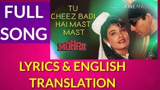 Tu Cheez Badi Hai Mast LYRICS TRANSLATION Mohra  Akshay Kumar amp Raveena Tandon  90s [upl. by Nirehtac628]