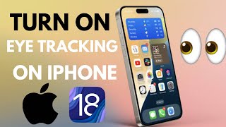 How to turn on eye tracking on iPhone  iOS 18 [upl. by Hippel]