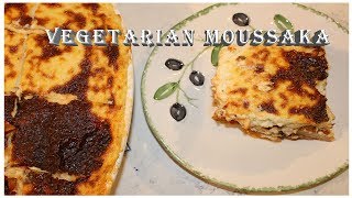 Vegetarian Moussaka [upl. by Zarla]