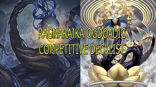 Ragnaraika Ogdoadic Competitive Decklist  June 2024 [upl. by Herrah]