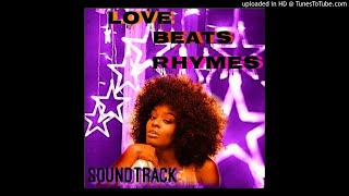 Dig That  Chanel Sosa  Love Beats Rhymes Soundtrack [upl. by Linnea]