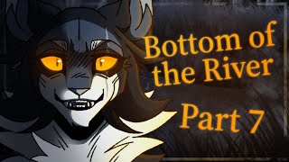 Bottom of the River  Map part 7 [upl. by Tallbot]