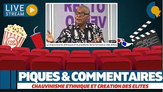 Live 152  Chauvinisme ethnique et création des élites PampC [upl. by Odlanier]