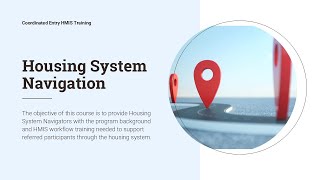 Housing System Navigation  HMIS Retraining  08152024 [upl. by Nonnahsed]