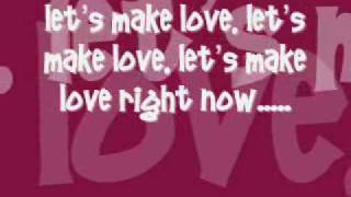 Lets Make Love w lyrics [upl. by Irpak]