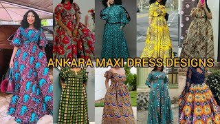 Stylish Ankara maxi dresses for women Ankara Long gown styles  Ankara dress designs for ladies [upl. by Anida]