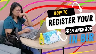 How to Register Your Freelance Job in BIR [upl. by Lantz676]