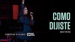 Christine DClario  Como Dijiste  En Vivo [upl. by Armahs]