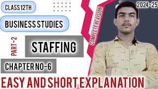 class 12th business studies chapter no 6 staffing  part 2 and last part  complete revision [upl. by Chrysa]