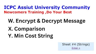 W Encrypt amp Decrypt Message  X Comparison  Y Min Cost String  Sheet 4 codeforces [upl. by Addi101]