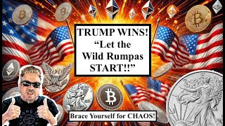 RED ALERT TRUMP WINS Cryptos Explode Silvers Next quotLet the Wild Rumpus STARTquot Bix Weir [upl. by Llehcnom]